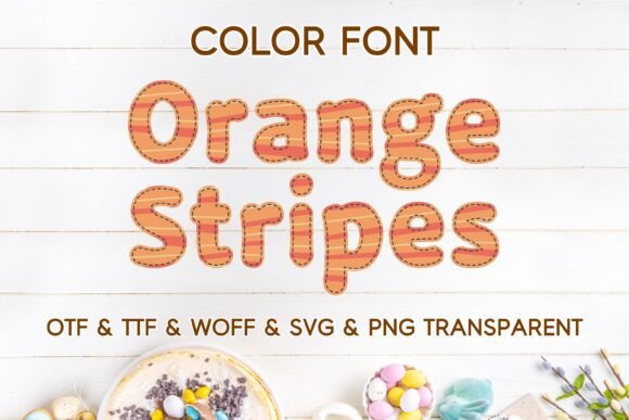 Orange Stripes: A Vivid Color Font for Playful Easter Designs