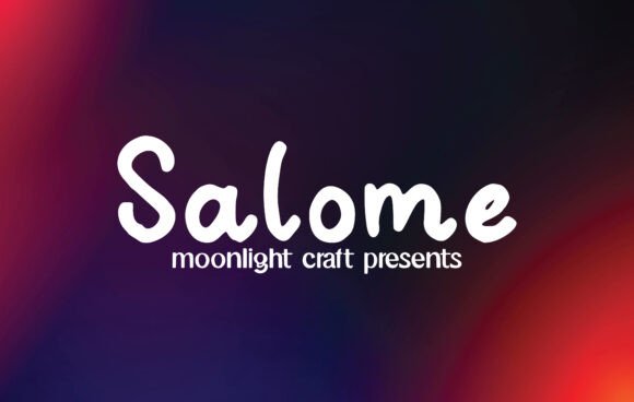 Salome: A Handwritten Font That Brings Warmth and Authenticity to Your Work