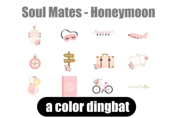Soul Mates - Honeymoon: Romance Your Design Projects